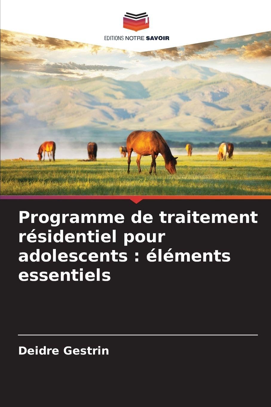 Programme de traitement résidentiel pour adolescents: éléments essentiels