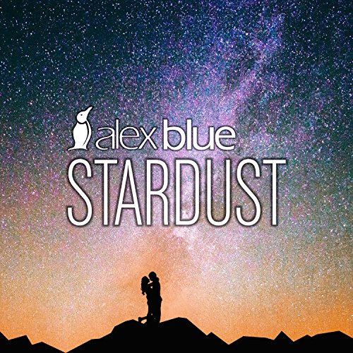 Spiele Stardust von Alex Blue auf Amazon Music ab