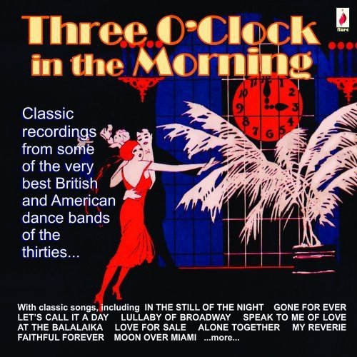 Three Oclock in the Morning by Three O'clock in the Morning (20110215