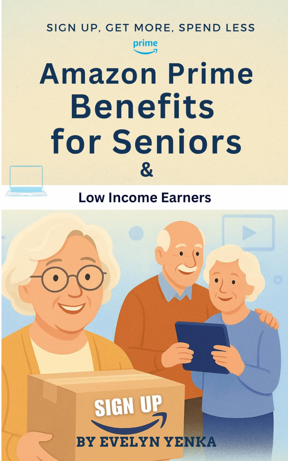Amazon Prime Benefits for Seniors and Low Income Earners: Get More, Spend Less