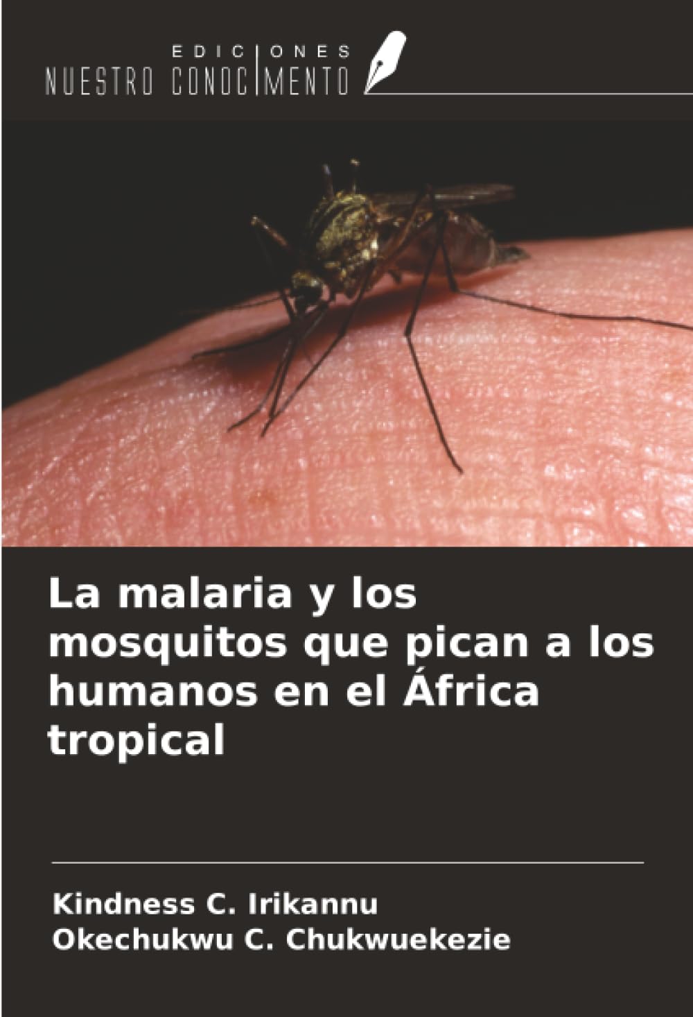 La malaria y los mosquitos que pican a los humanos en el África tropical