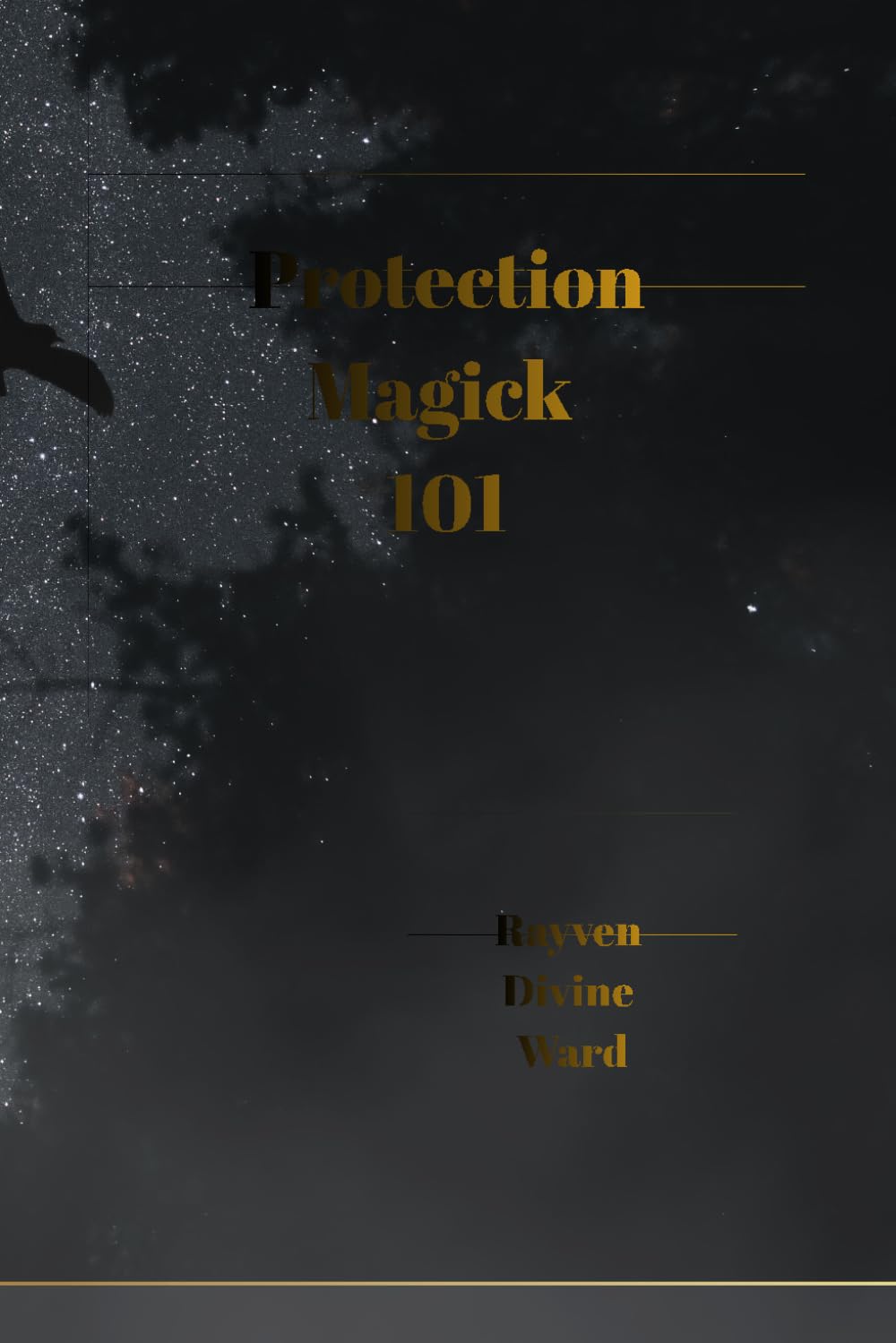 Protection Magick 101: 1 (Magick 101 Series)
