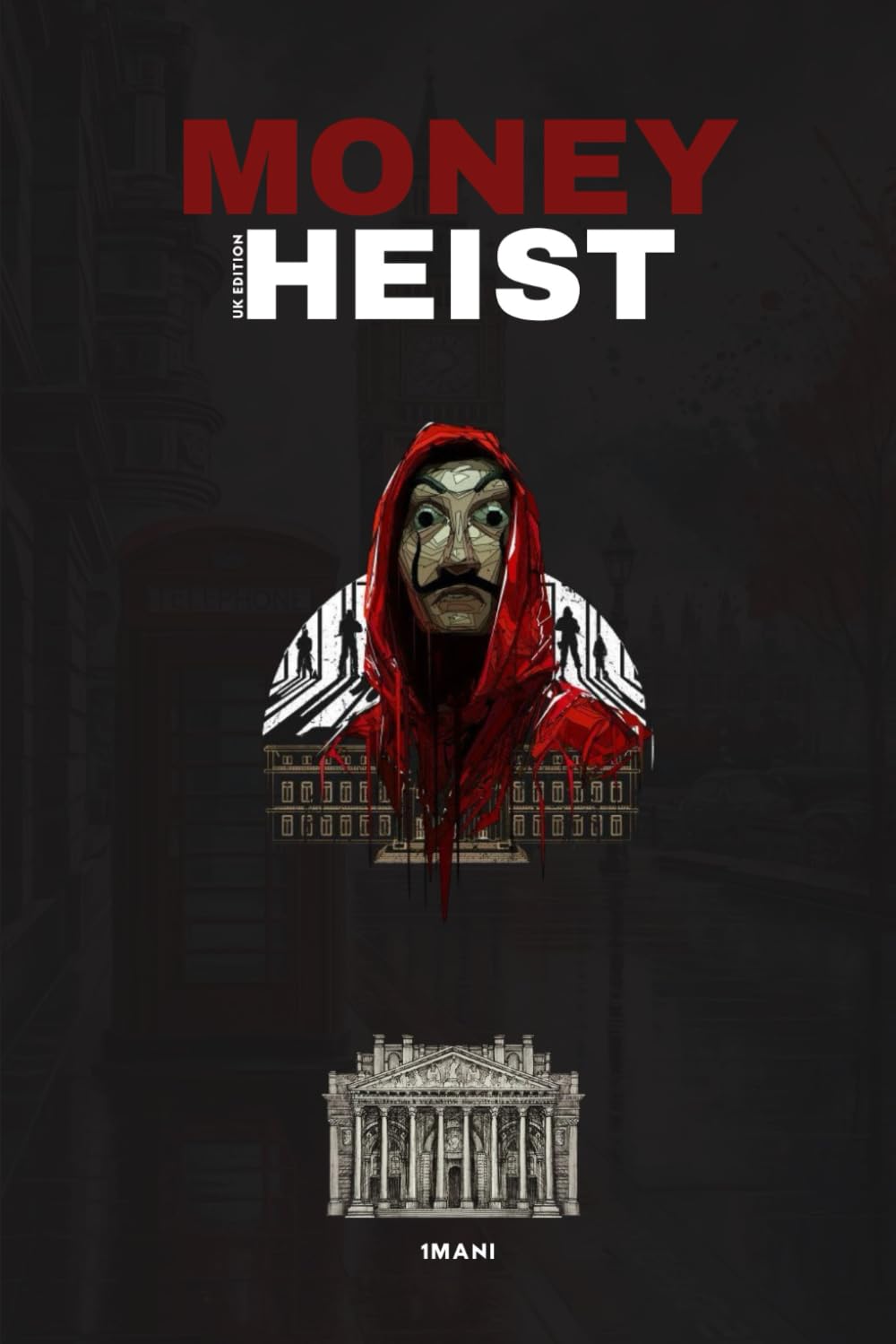 Money Heist (Money Heist Series)