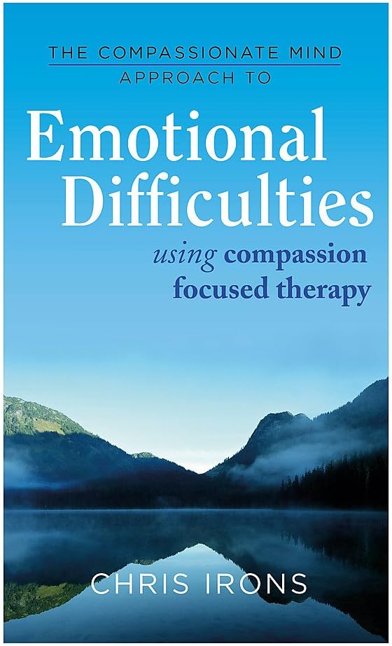 THE COMPASSIONATE MIND APPROACH TO EMOTIONAL DIFFICULTIES