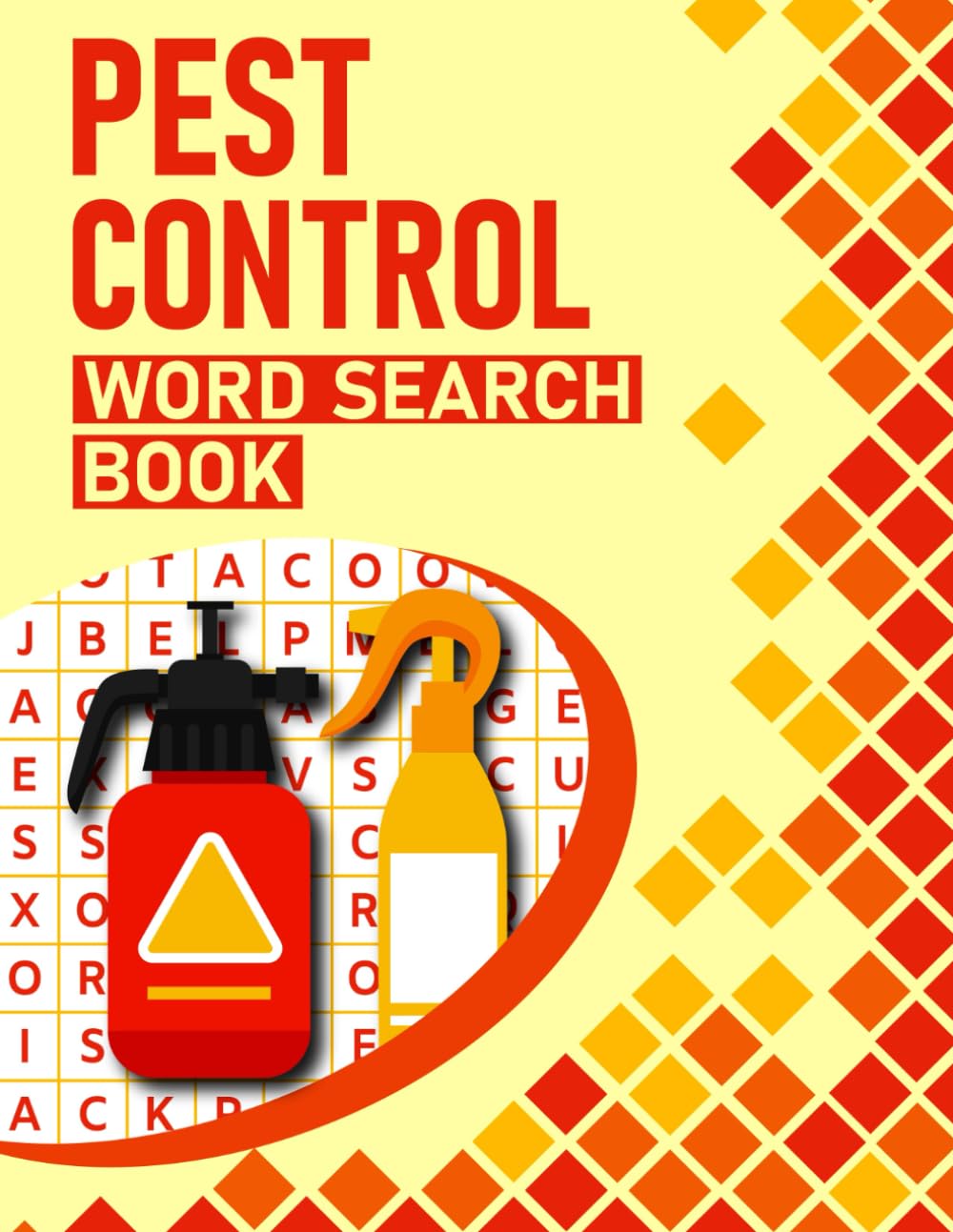 Pest Control Word Search Book: A Pest Control Terms Themed Puzzle Book