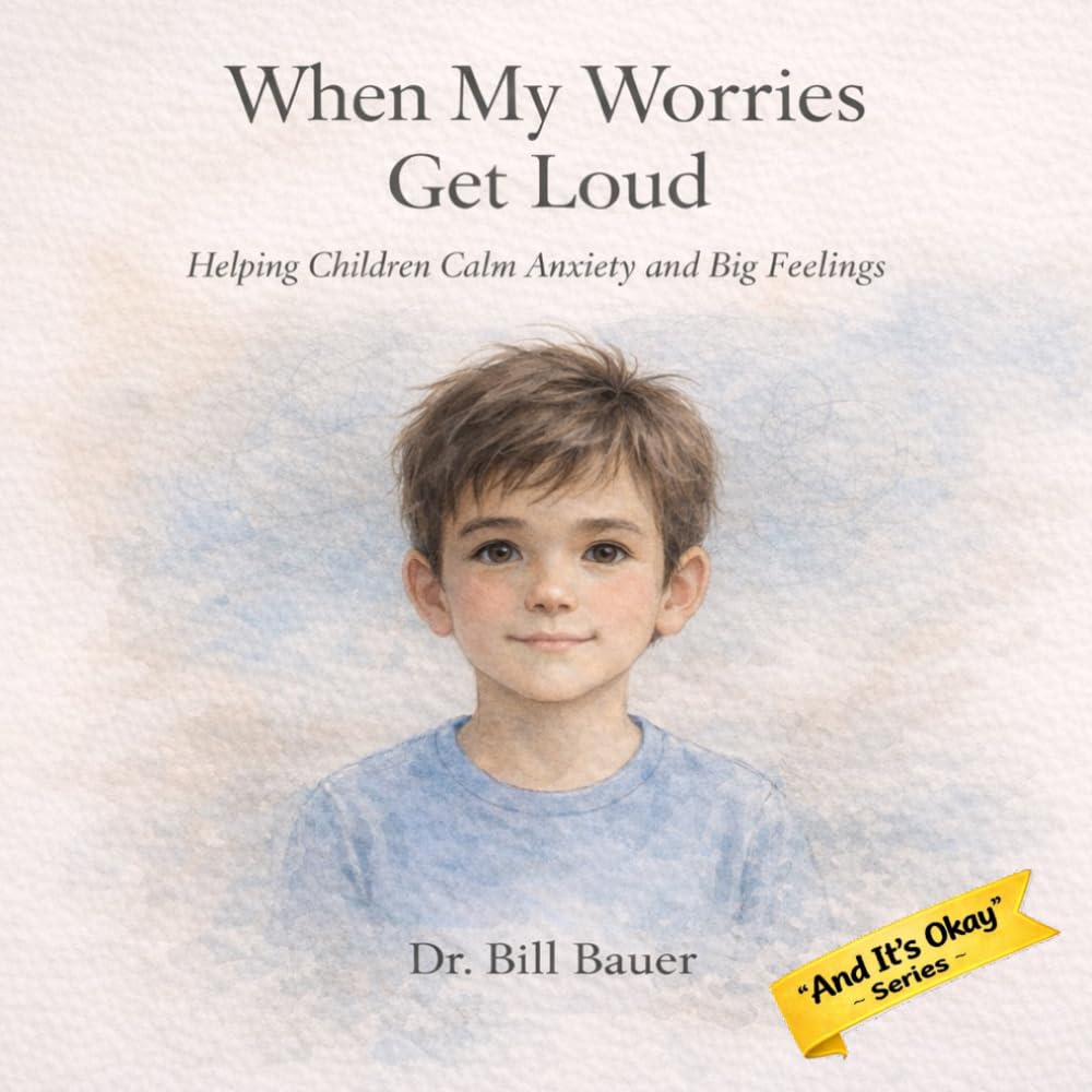 When My Worries Get Loud: Helping Children Calm Anxiety and Big Feelings (“And It’s Okay” Series – Children’s Social & Emotional Learning (Disability Awareness))