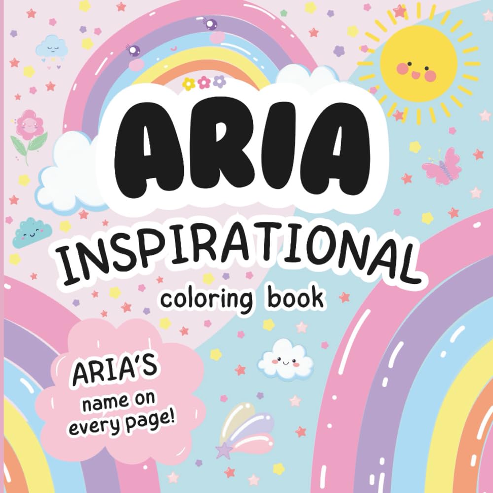 Aria Inspirational Coloring Book: Personalized Just for Aria – Aria's Name Appears on Every Coloring Page