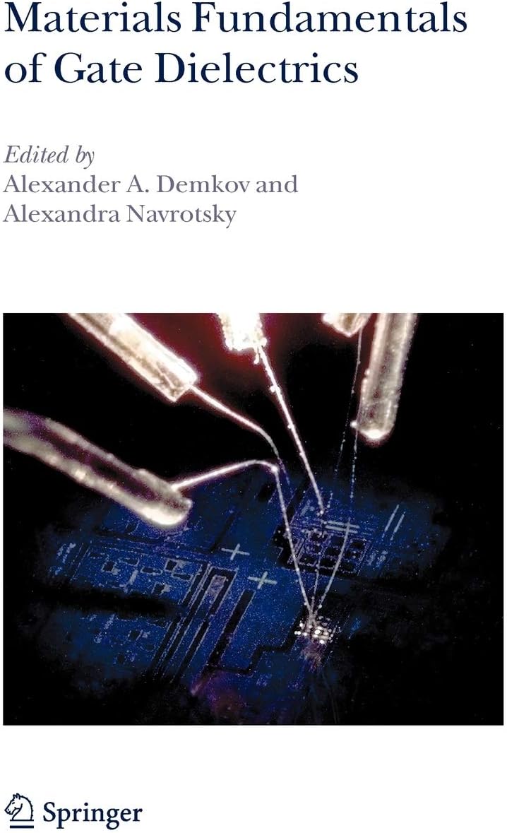 Materials Fundamentals of Gate Dielectrics