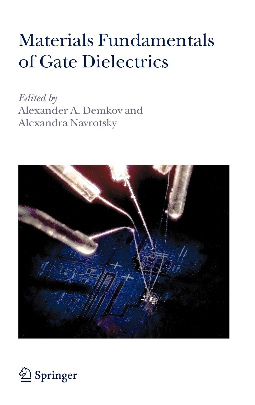 Materials Fundamentals of Gate Dielectrics