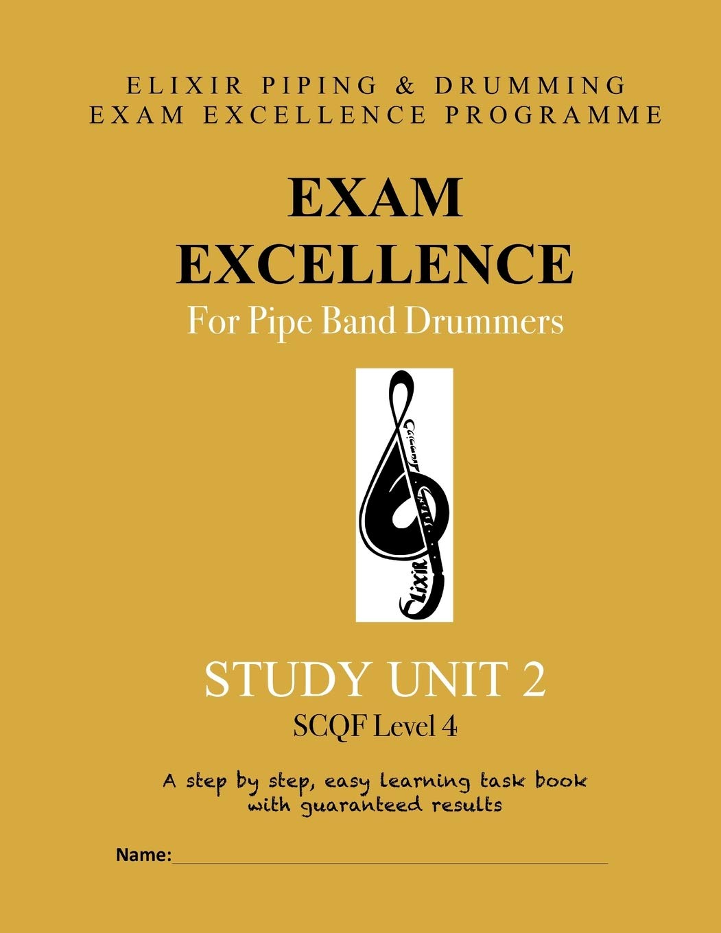 Exam Excellence for Pipe Band Drummers: Study Unit 2: Volume 2