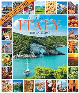 365 Days in Italy Picture-A-Day Wall Calendar 2023: For People Who Love Italy and All Things Italian