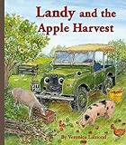  Landy and the Apple Harvest (Landy and Friends, Band 5)