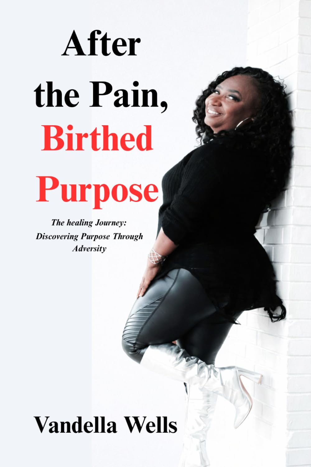 After the pain, Birthed purpose