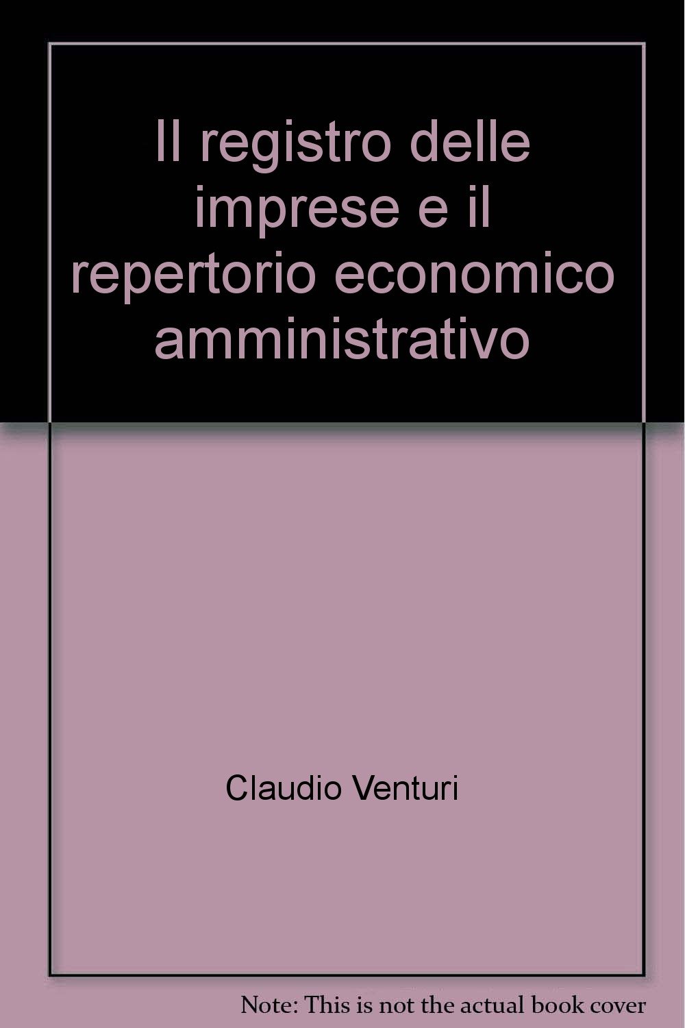 Registro delle imprese e il repertorio economico amministrativo