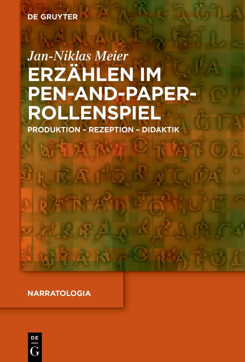 Erzählen im Pen-and-Paper-Rollenspiel: Produktion – Rezeption – Didaktik