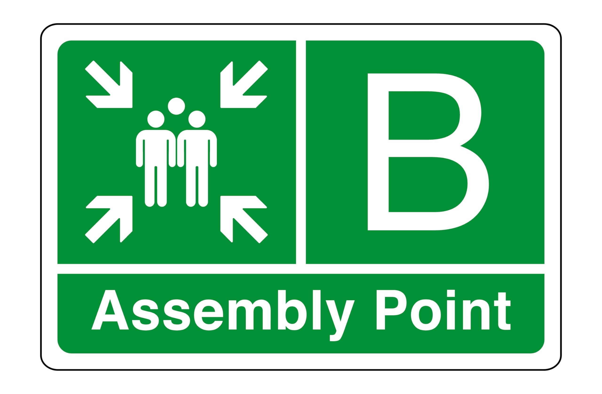Assembly point "B" - safety sign- 3mm Aluminum Dibond for indoor/outdoor usage (600mm x 400mm) 20m Viewing Distance.
