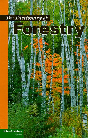 Télécharger The Dictionary of Forestry PDF