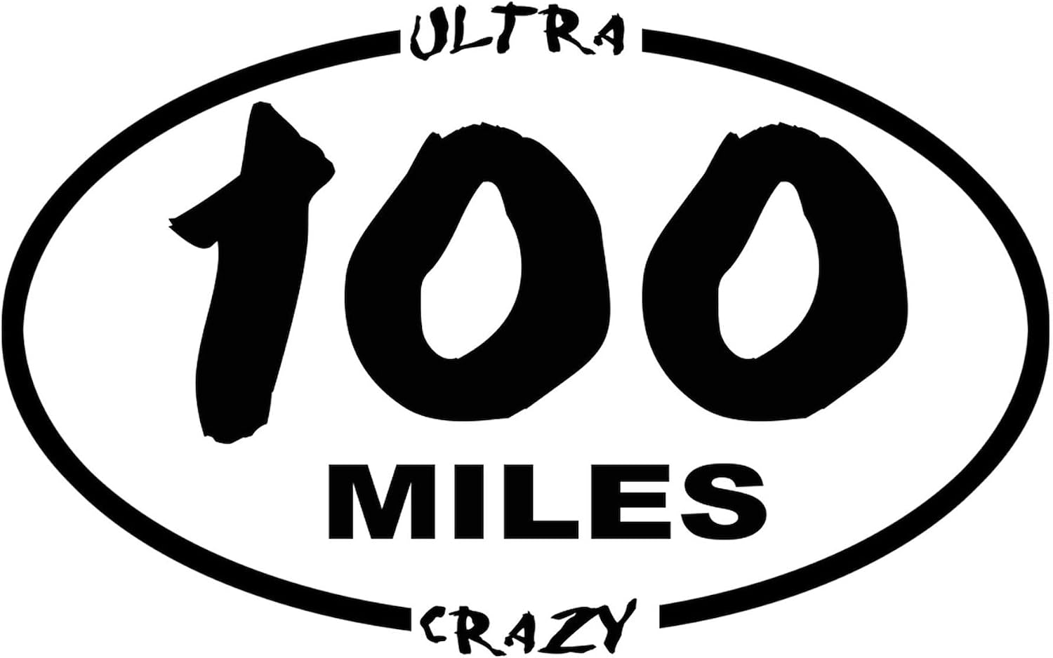 CafePress 100 Miles Ultra Crazy Oval Bumper Sticker Car Decal