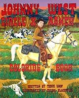 Circle X Ranch Johnny West Coloring Book 145280219X Book Cover