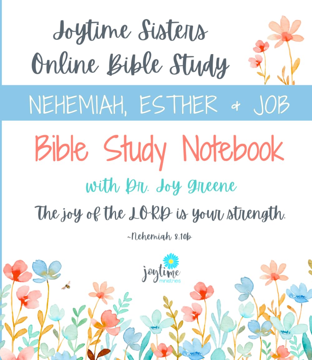 joytime-sisters-bible-study-notebook-nehemiah-esther-and-job-greene-dr-joy-amazon-com-books for Free Printable Bible Study On Job Joytime Sisters Bible Study Notebook: Nehemiah, Esther, and Job: Greene, Dr Joy: Amazon.com: Books for Free Printable Bible Study On Job