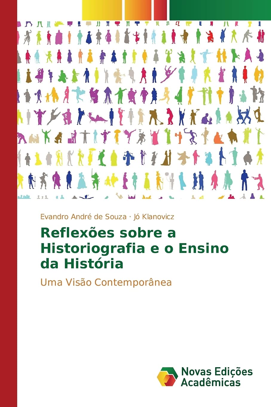 Reflexões sobre a Historiografia e o Ensino da História: Uma Visão Contemporânea