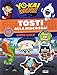 Tosti alla riscossa! Yo-kai Watch. Libro gioco. Con adesivi. Ediz. a colori