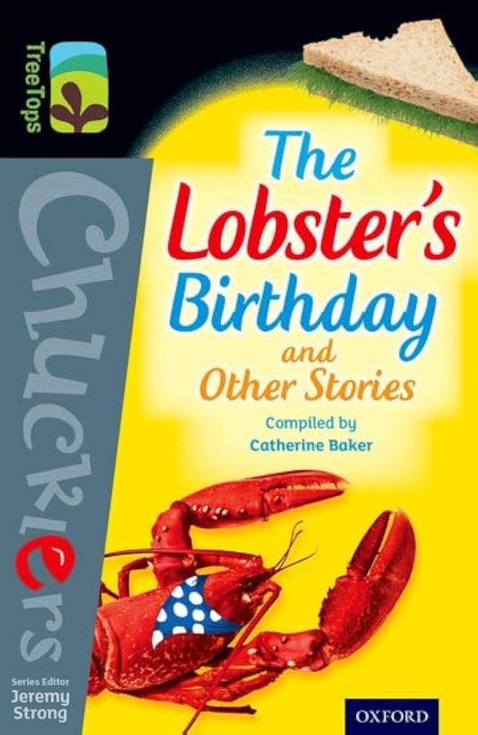 Oxford Reading Tree TreeTops Chucklers: Level 20: The Lobster's Birthday and Other Stories Paperback – 9 January 2014