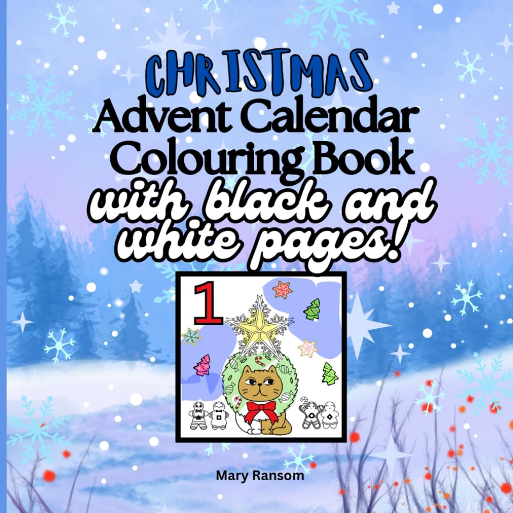 Christmas Advent Calendar Colouring Book: with black and white pages