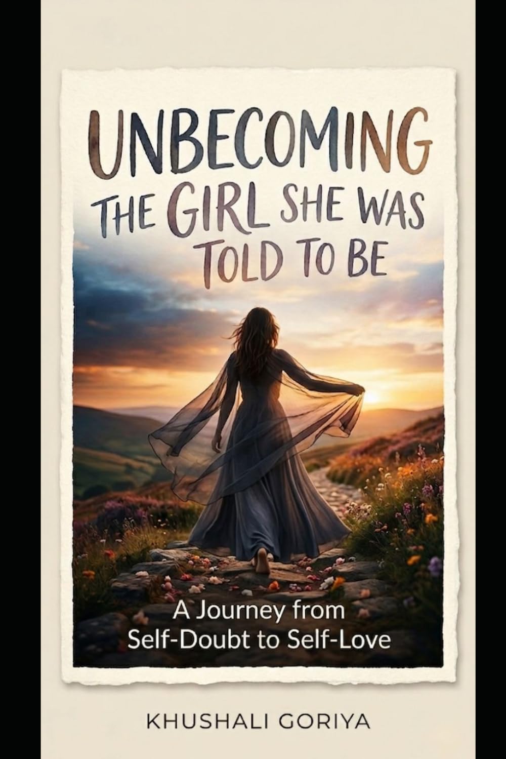 Unbecoming the girl she was told to be: A Journey from self-doubt to self-love