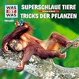  61: Superschlaue Tiere / Tricks der Pflanzen