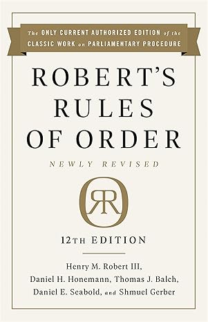 Robert's Rules of Order Newly Revised, 12th edition