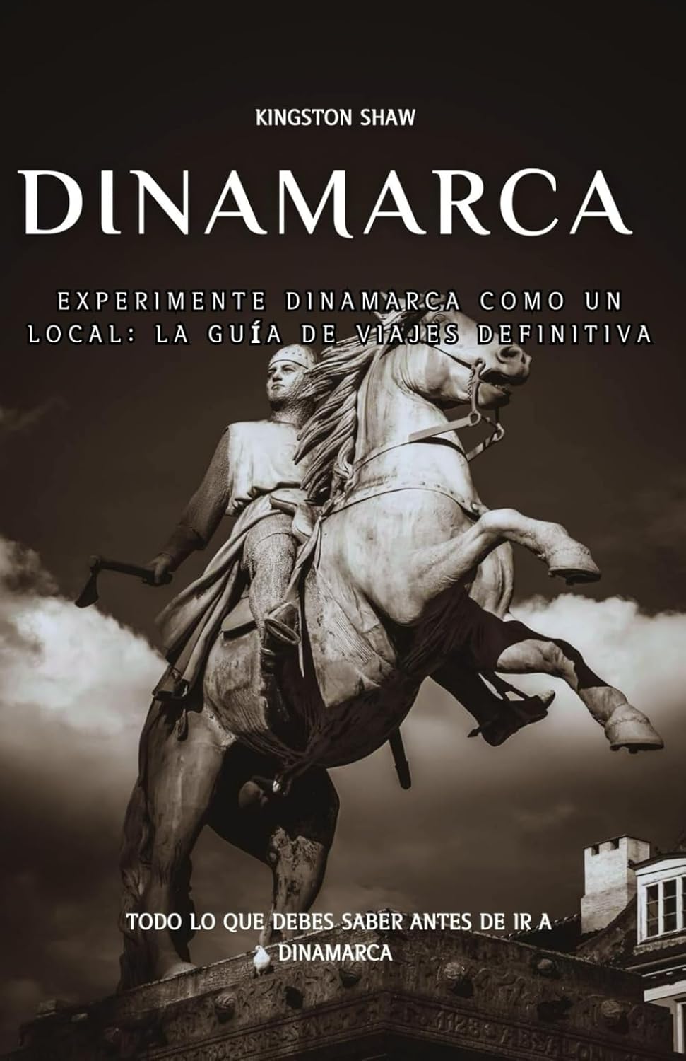 GUÍA DE VIAJE A DINAMARCA 2024: Experimente Dinamarca como un local: la guía de viajes definitiva