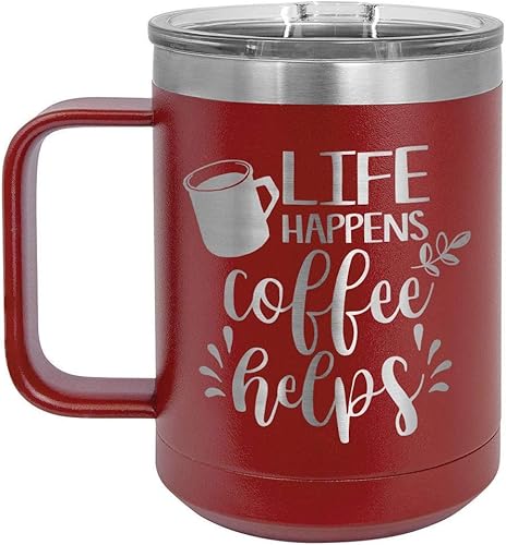 Life HAPPENS Coffee Help B Maroon Taza de café de 15 oz con tapa superior deslizante | Taza de café de viaje aislada | Ideas de regalo de cumpleaños