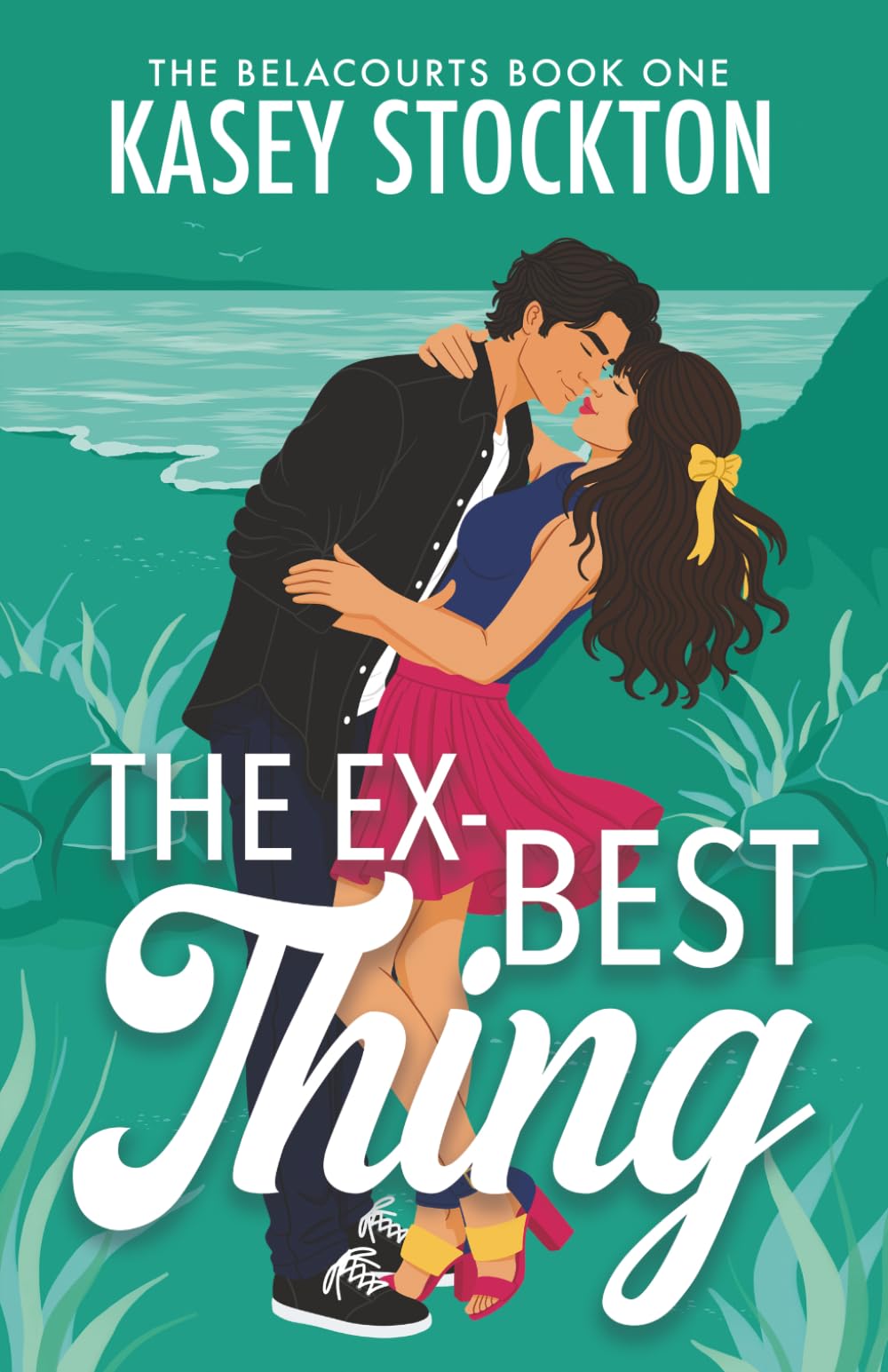The Ex-Best Thing: A Sweet Second Chance Romcom (The Belacourts)