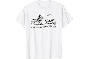 You're A Cowboy Like Me T-Shirt