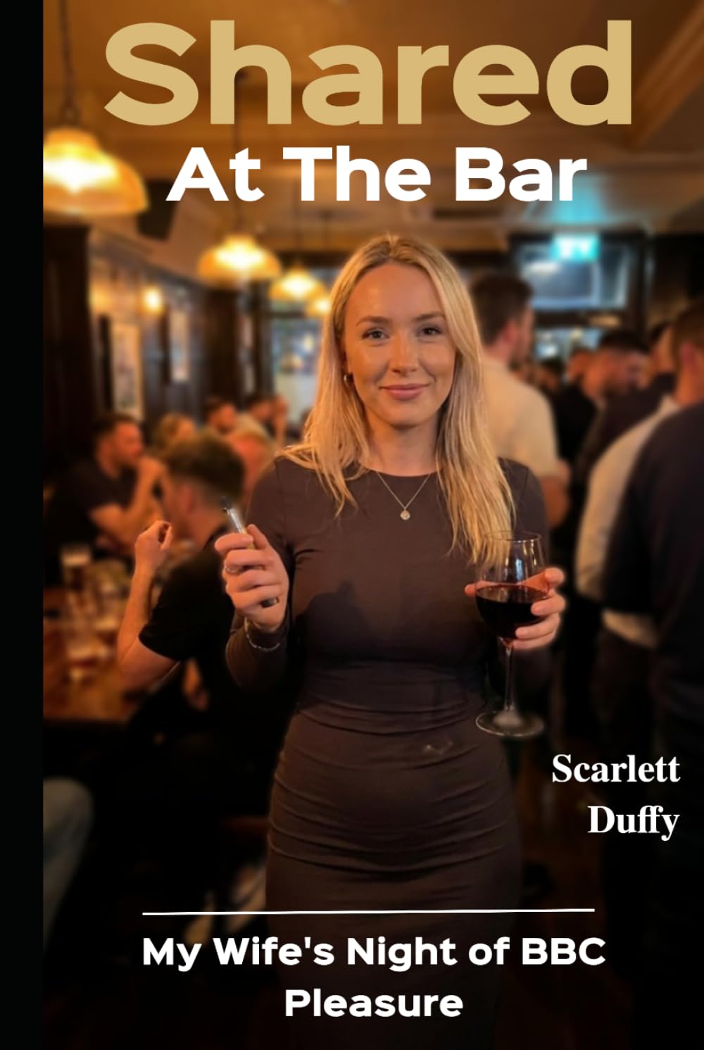 Shared at the Bar: My Wife's Night of BBC Pleasure