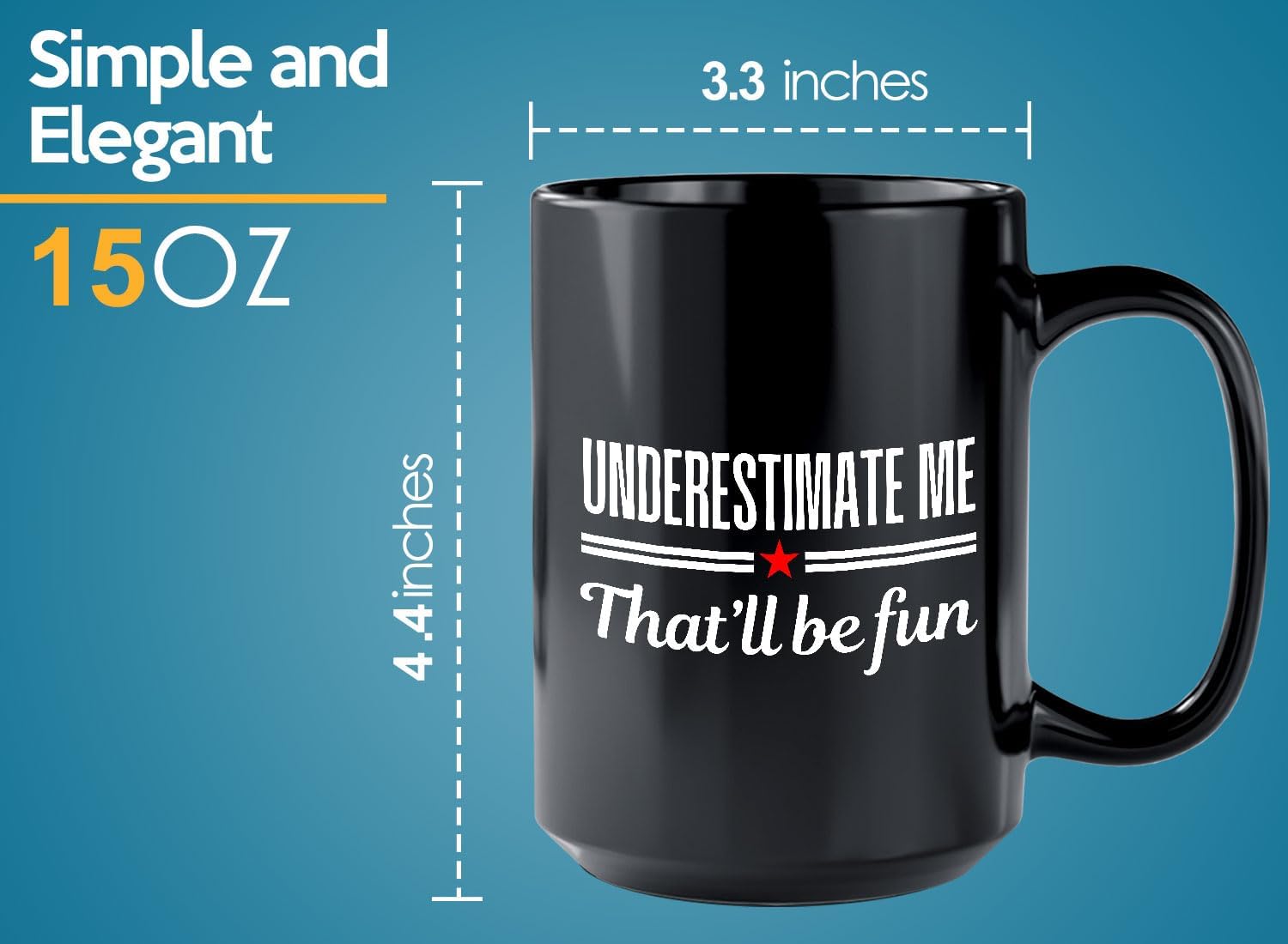 Proud Coffee Mug 15 oz Black, Underestimate Me Joke for Introvert Bookworm Nerd