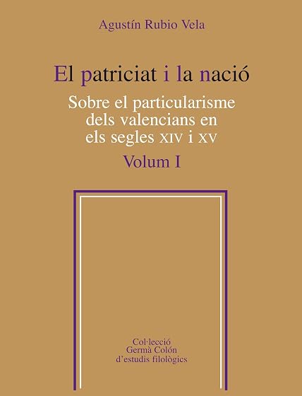 El Patriciat i la Nacio Volum 1