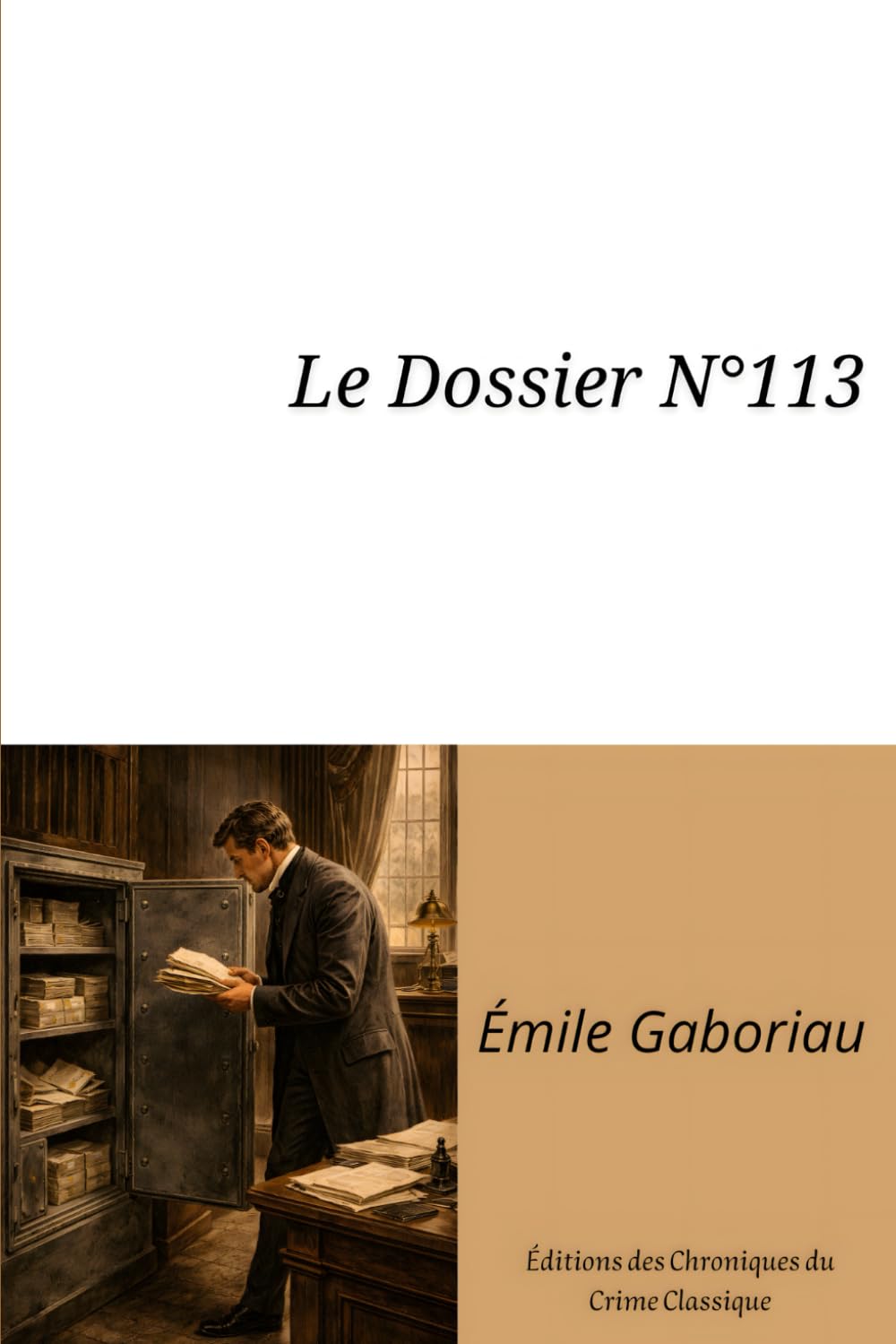 Le Dossier N°113 [Annoté]