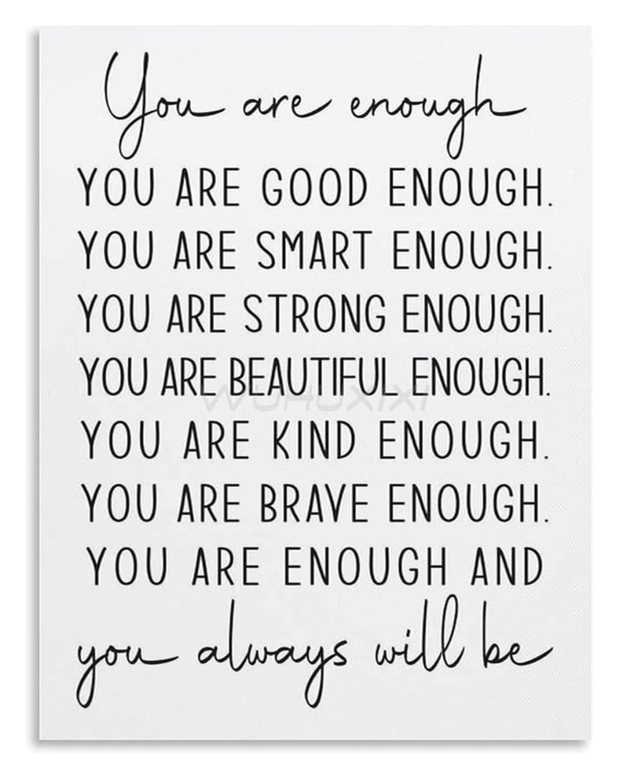 NWPNLXEA You Are Enough Uplifting Statement Canvas Print for Living Room Bedroom and Reading Nook Framed,12x18inch(30x45cm)