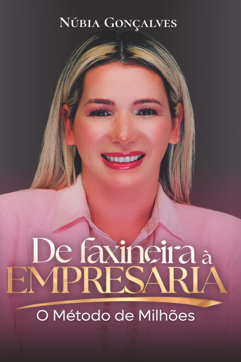 De faxineira à Empresária: O Método de Milhões