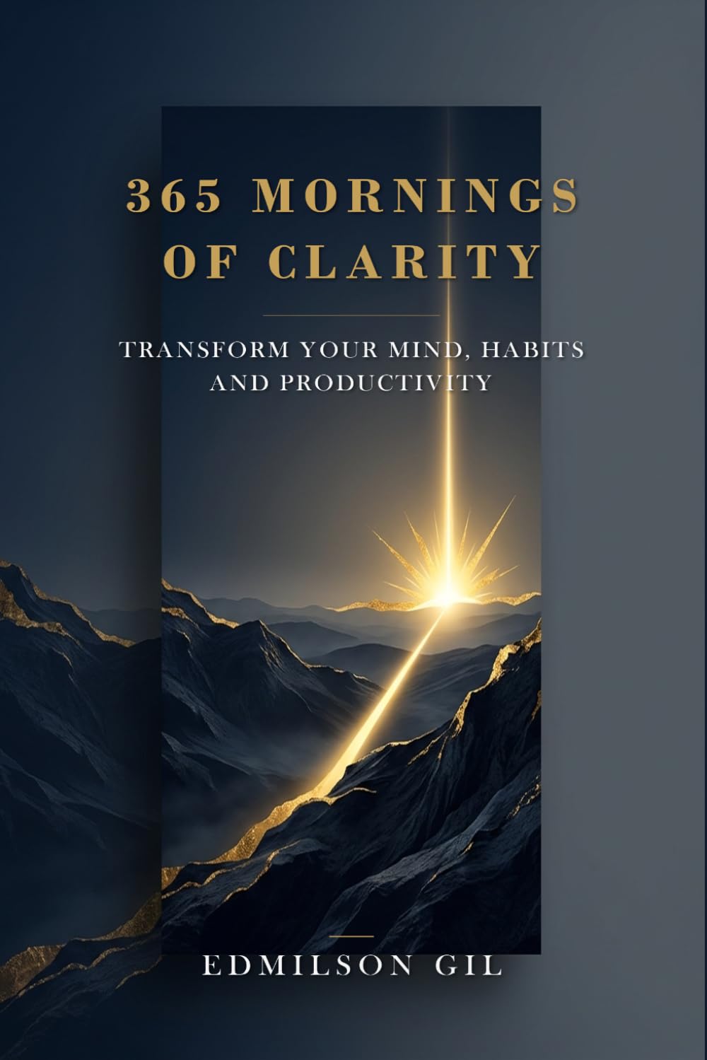 365 Mornings of Clarity: The Devotional for the High-Performance Mind