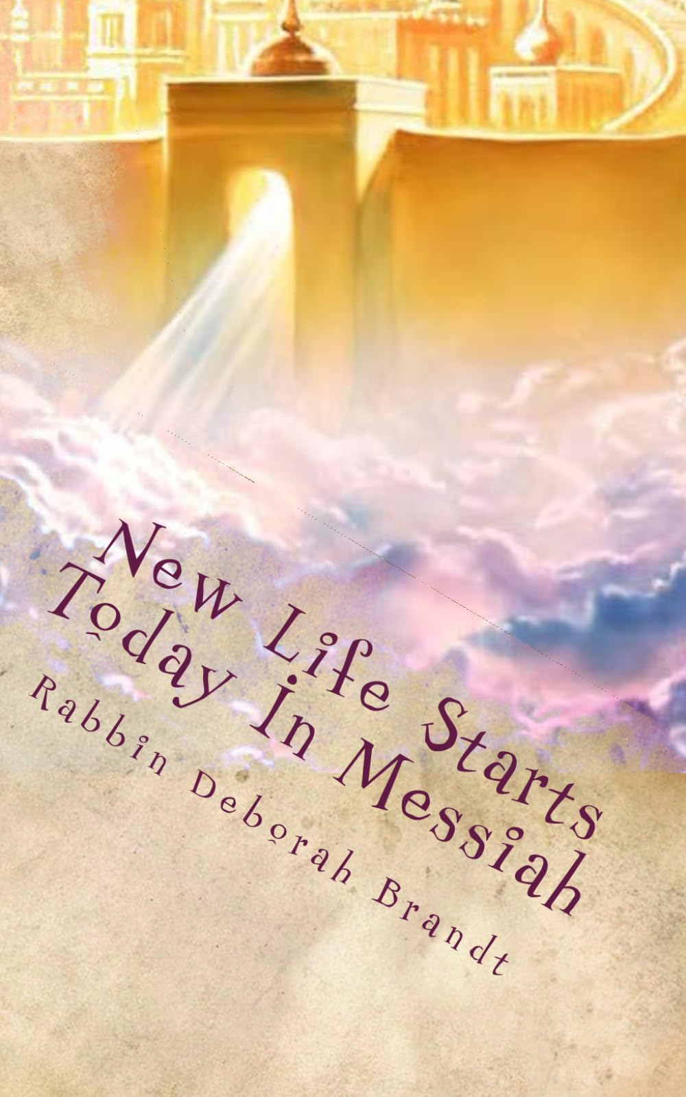 New Life Starts Today In Messiah