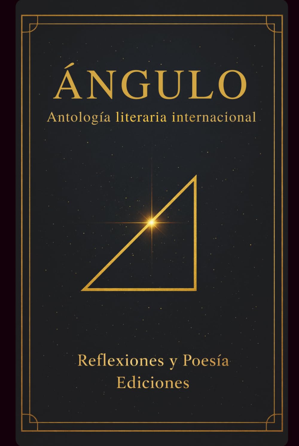 Ángulo: Antología literaria internacional