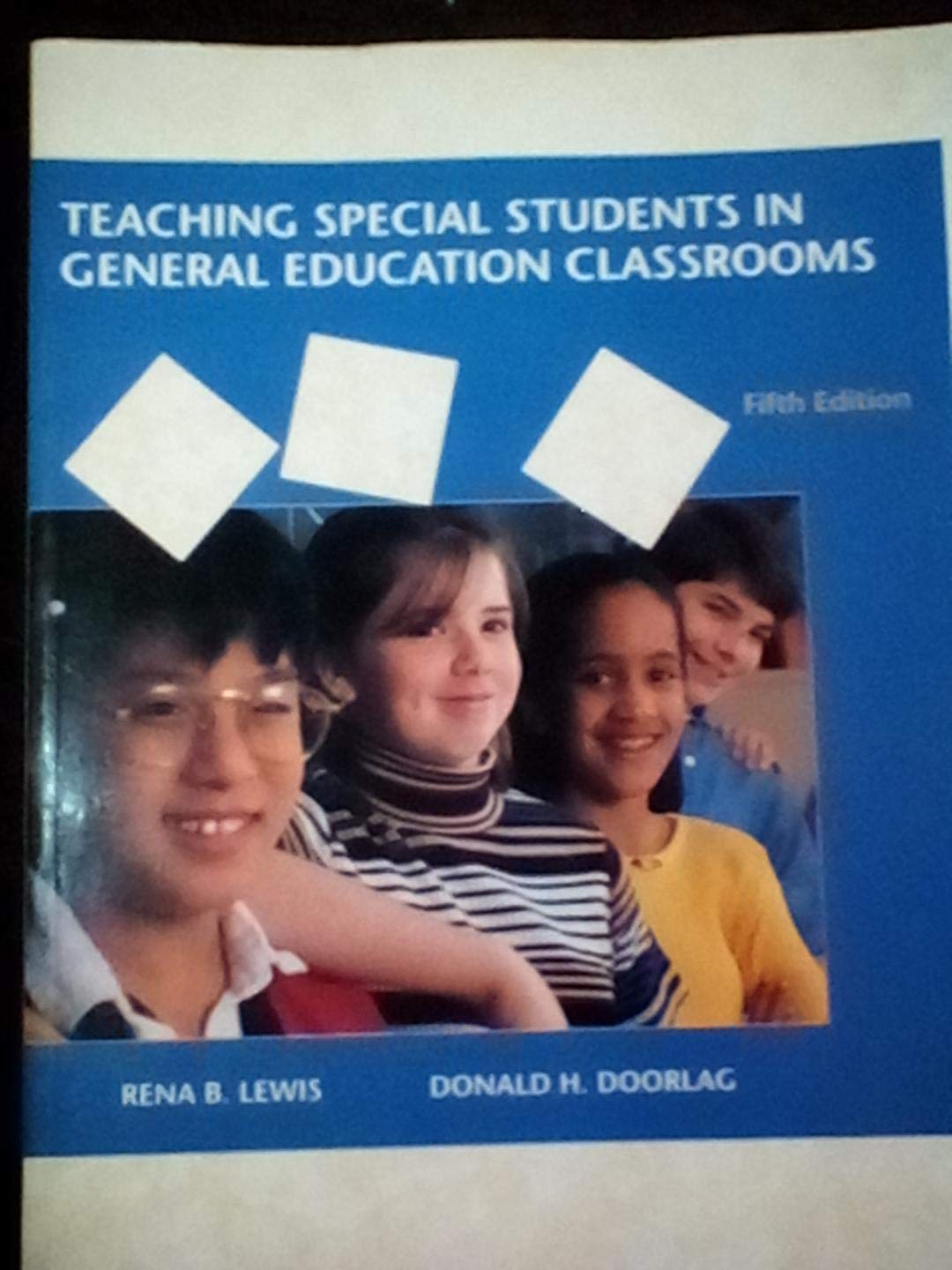 Teaching Special Students In General Education Classrooms, 5Th Ed
