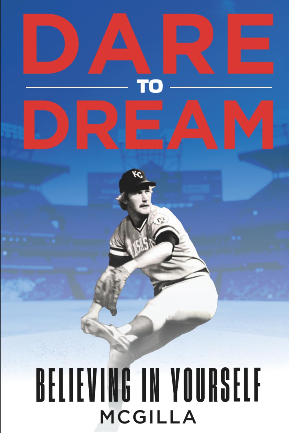 Dare to Dream: Believing in Yourself