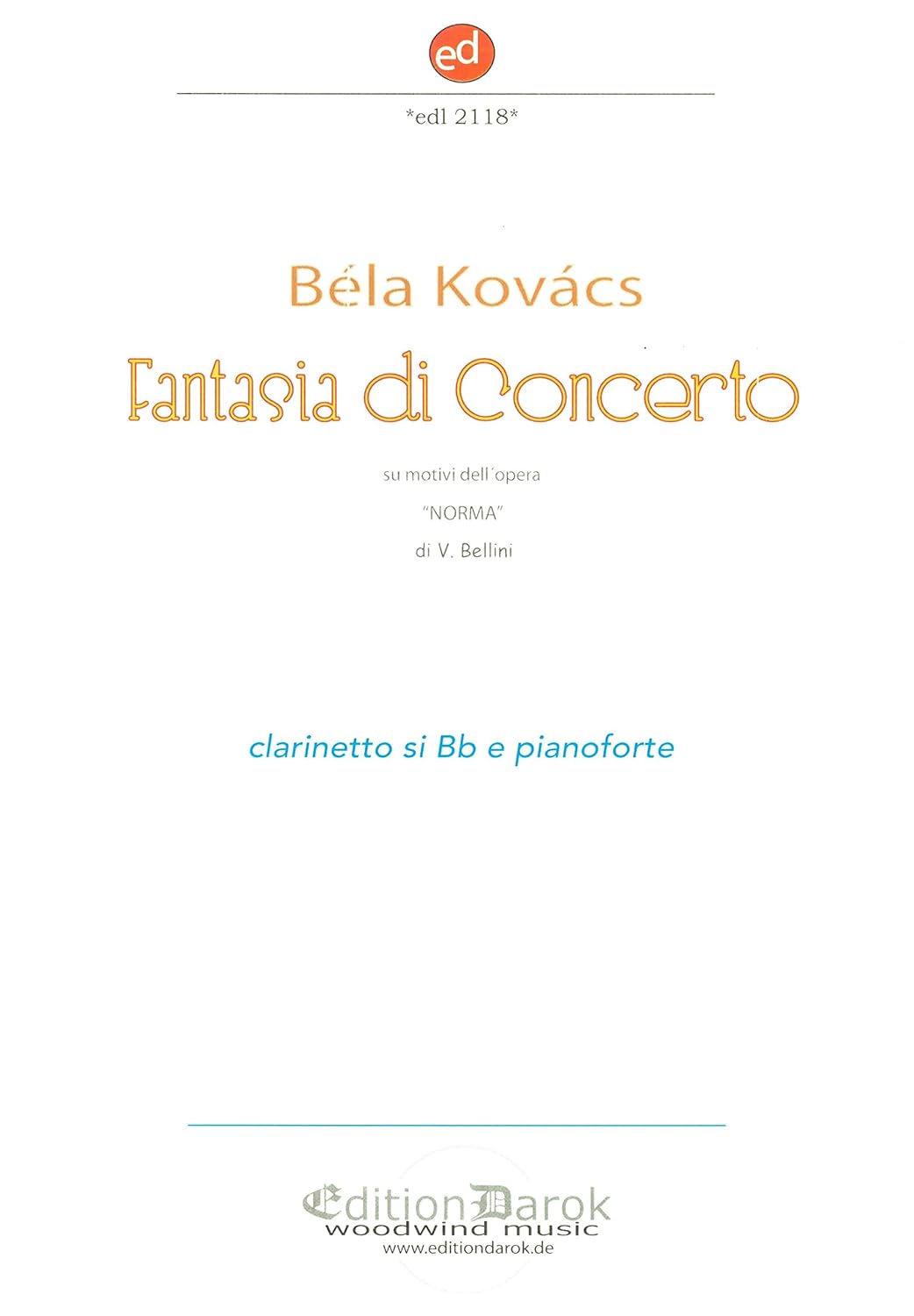 Kovács: Fantasia di Concerto - on motives from "Norma" (Clarinet & Piano)      Sheet music