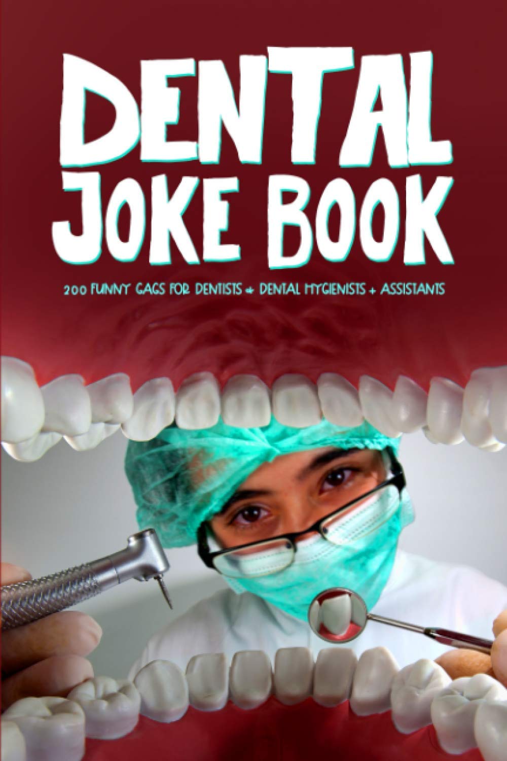 Funny Dental Assistant Jokes