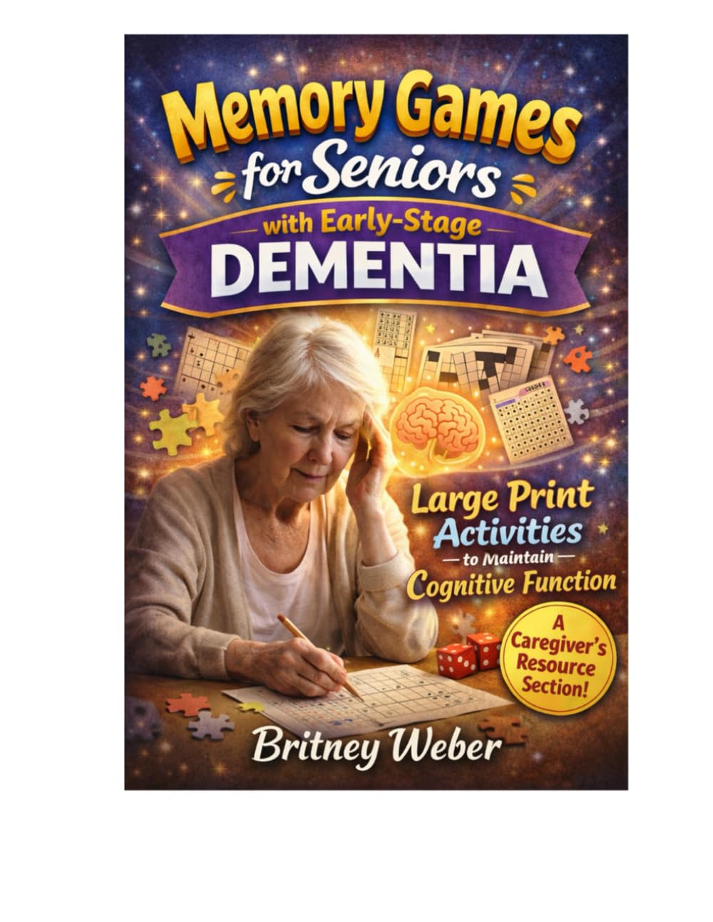 Memory Games for Seniors with Early-Stage Dementia Large Print Activities to Maintain Cognitive Function