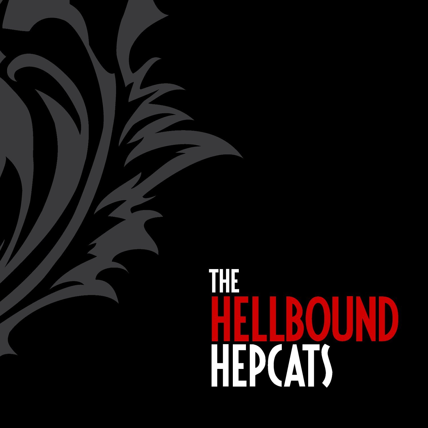 The Hellbound Hepcats [Audio CD] The Hellbound Hepcats